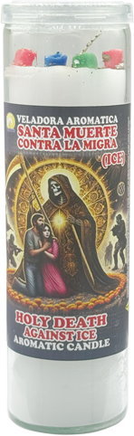 CANDLE COCKTAIL HOLY DEATH AGAINST ICE/STA MUERTE CONTRA LA MIGRA FIXED