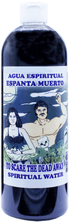 Spiritual Water To Scare the Dead away 16oz